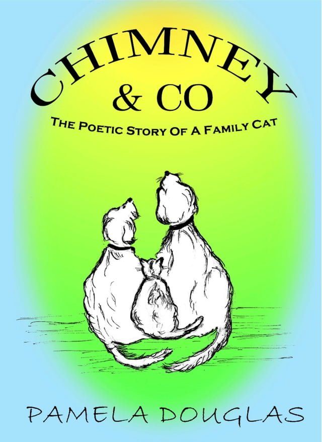  Chimney The Poetic Story Of A Family Cat(Kobo/電子書)