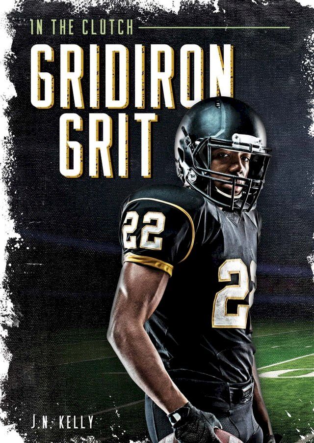  Gridiron Grit(Kobo/電子書)