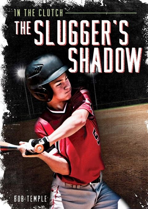 The Slugger's Shadow(Kobo/電子書)