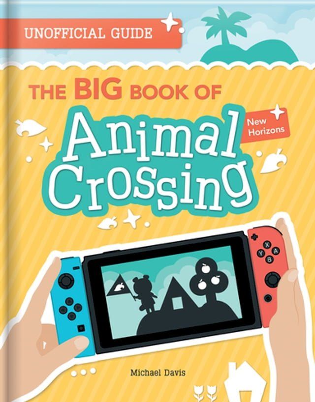  The BIG Book of Animal Crossing: New Horizons(Kobo/電子書)