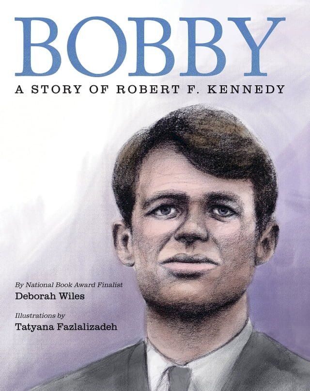  Bobby: A Story of Robert F. Kennedy(Kobo/電子書)