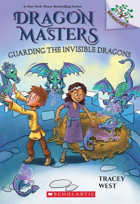 Guarding the Invisible Dragons: A Branches Book (Dragon Masters #22)(Kobo/電子書)