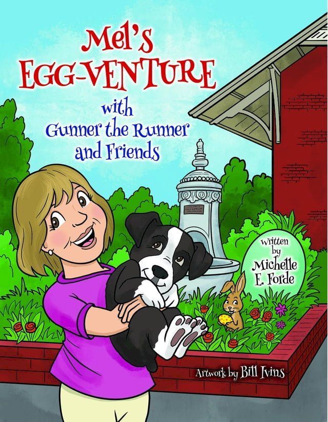  MEL'S EGG-VENTURE WITH GUNNER THE RUNNER AND FRIENDS(Kobo/電子書)