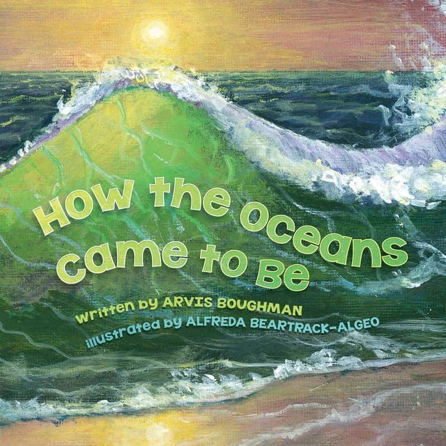  How the Oceans Came to Be: A Traditional Lumbee Story(Kobo/電子書)