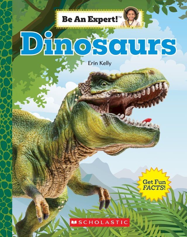  Dinosaurs (Be An Expert!)(Kobo/電子書)