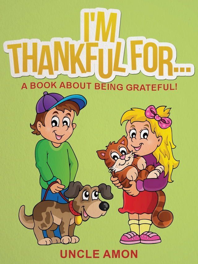  I'm Thankful For... A Book About Being Grateful(Kobo/電子書)