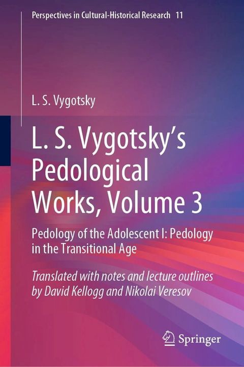 L. S. Vygotsky's Pedological Works, Volume 3(Kobo/電子書)