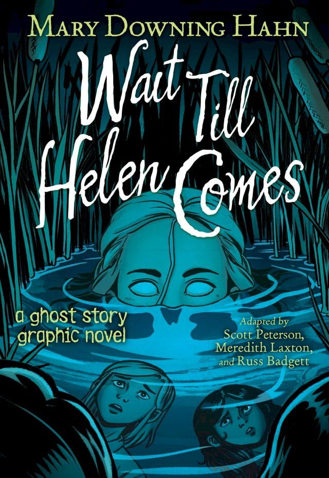  Wait Till Helen Comes Graphic Novel(Kobo/電子書)