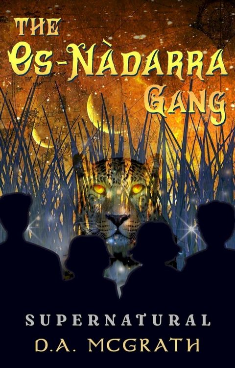 The Os-Nàdarra Gang: Supernatural(Kobo/電子書)