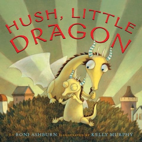 Hush, Little Dragon(Kobo/電子書)