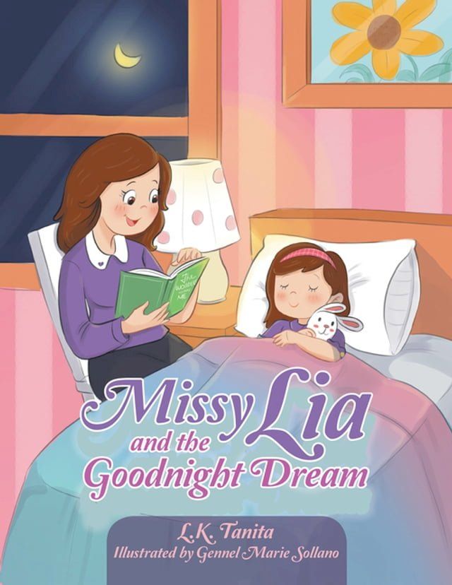  Missy Lia and the Goodnight Dream(Kobo/電子書)