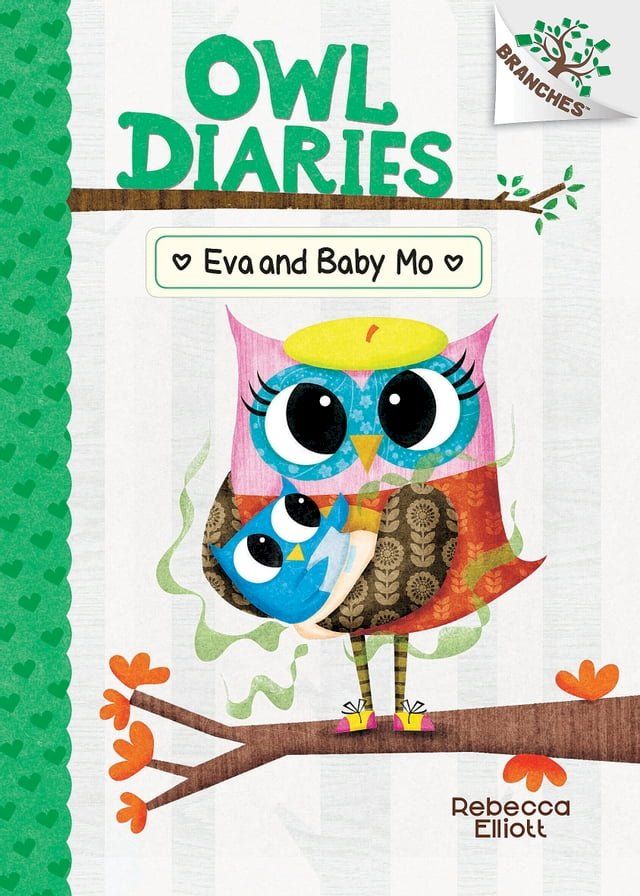  Eva and Baby Mo: A Branches Book (Owl Diaries #10)(Kobo/電子書)