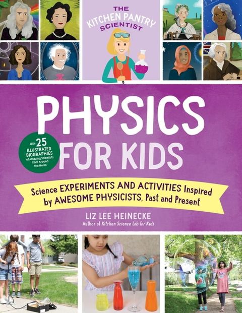 The Kitchen Pantry Scientist Physics for Kids(Kobo/電子書)