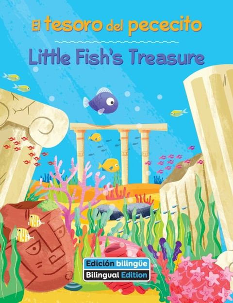 El tesoro del pececito / Little Fish's Treasure(Kobo/電子書)