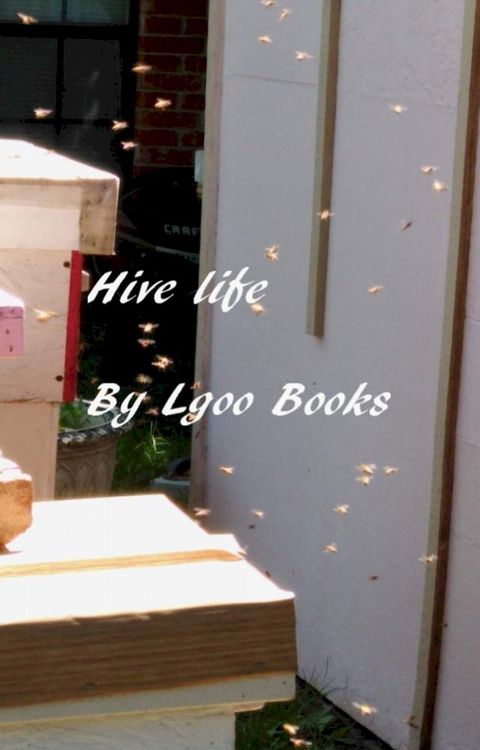 Hive Life(Kobo/電子書)