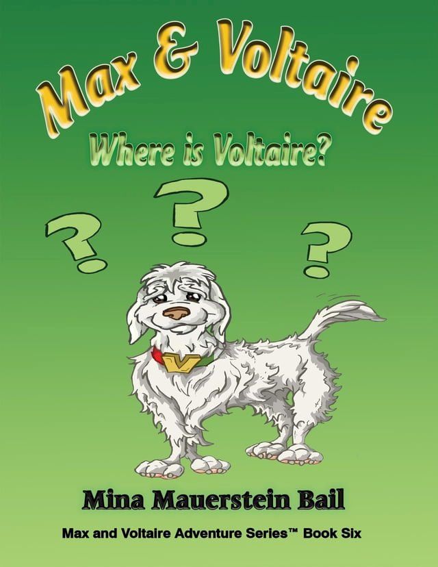  Max and Voltaire Where is Voltaire?(Kobo/電子書)