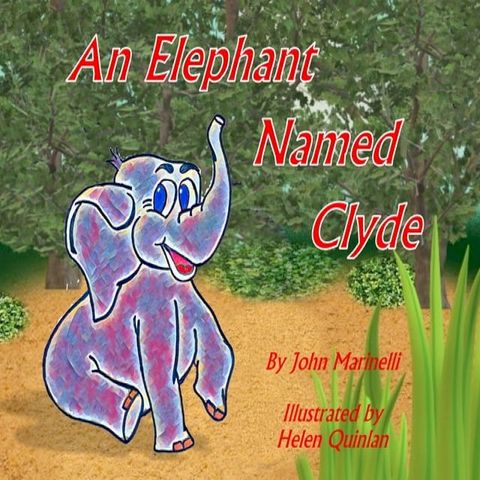 An Elephant Named Clyde(Kobo/電子書)