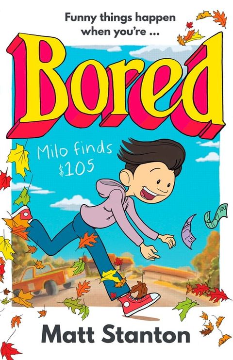 Milo Finds $105 (Bored, #1)(Kobo/電子書)