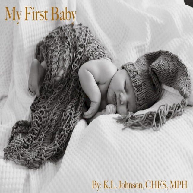  My First Baby(Kobo/電子書)
