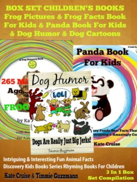 Pandas, Frogs & Dogs: Amazing Pictures & Facts On Animals(Kobo/電子書)