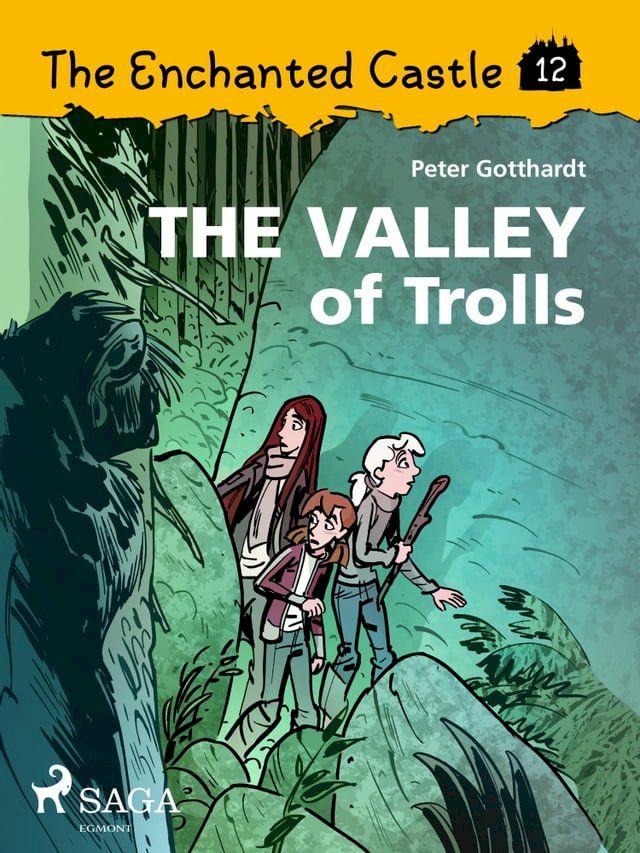  The Enchanted Castle 12 - The Valley of Trolls(Kobo/電子書)