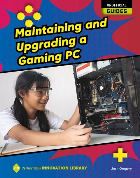 Maintaining and Upgrading a Gaming PC(Kobo/電子書)