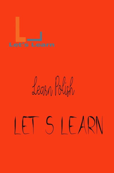 Let's Learn - Learn Polish(Kobo/電子書)