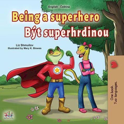 Being a Superhero B&yacute;t superhrdinou(Kobo/電子書)