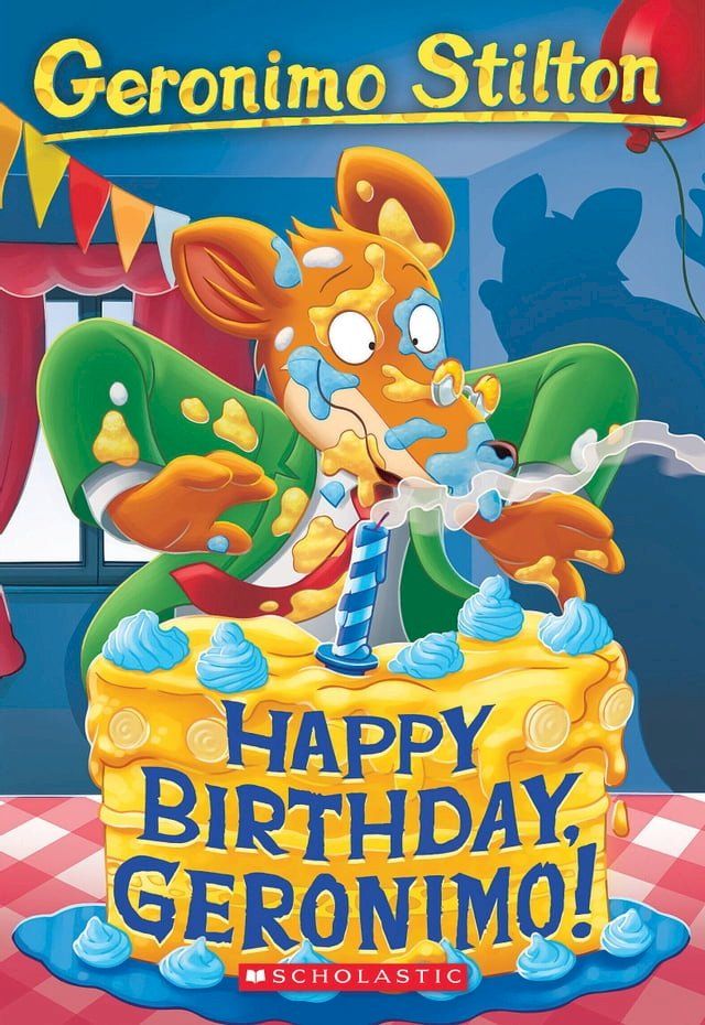  Happy Birthday, Geronimo! (Geronimo Stilton #74)(Kobo/電子書)