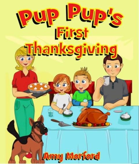 Pup Pup's First Thanksgiving(Kobo/電子書)