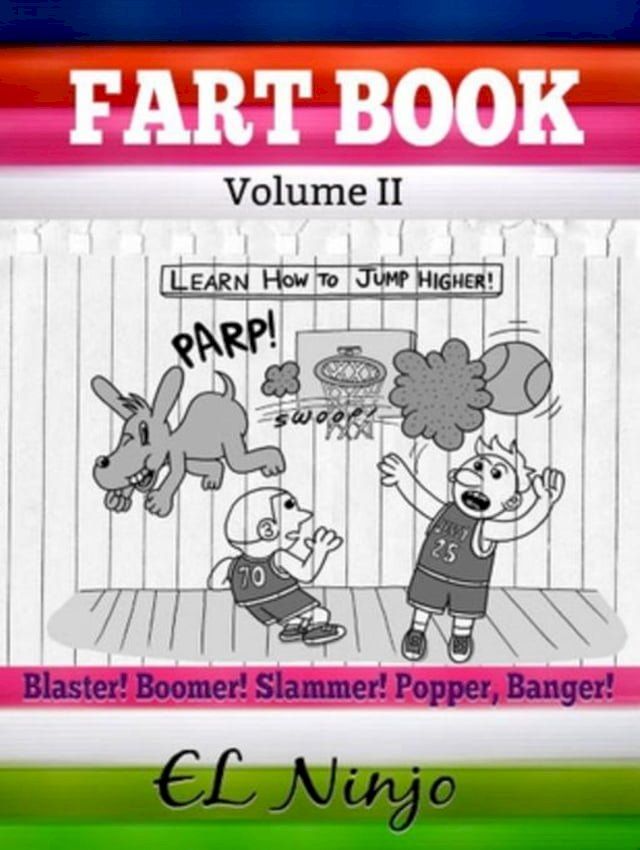  Fart Book: Boomer! Slammer! Popper! Banger!(Kobo/電子書)