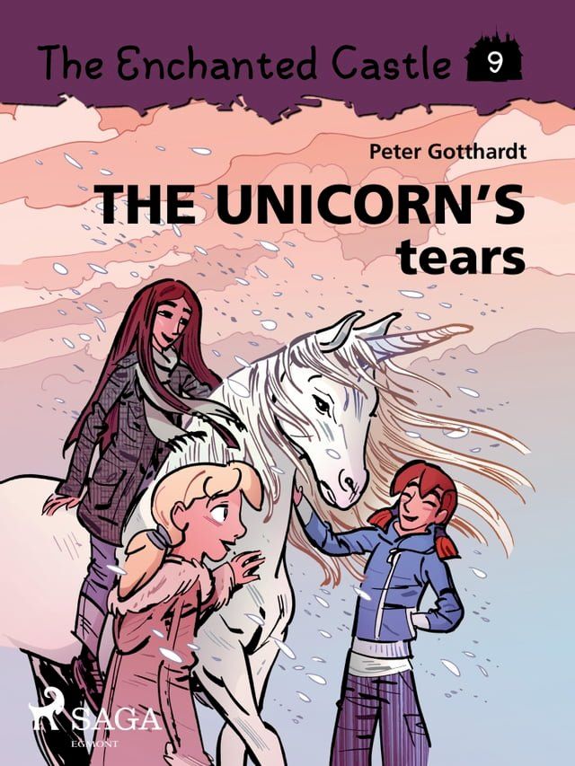  The Enchanted Castle 9 - The Unicorn's Tears(Kobo/電子書)