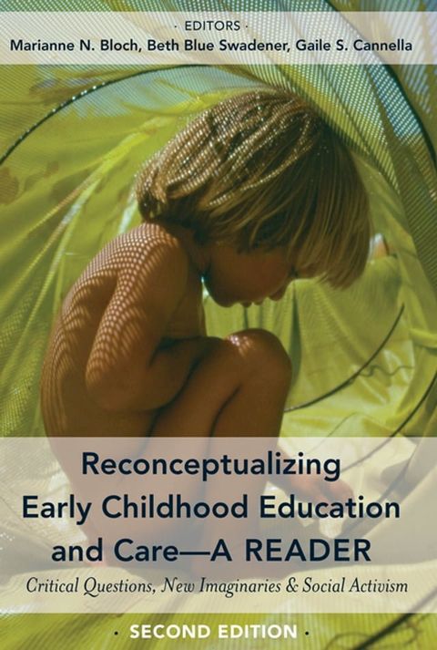 Reconceptualizing Early Childhood Education and Care—A Reader(Kobo/電子書)