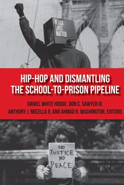 Hip-Hop and Dismantling the School-to-Prison Pipeline(Kobo/電子書)