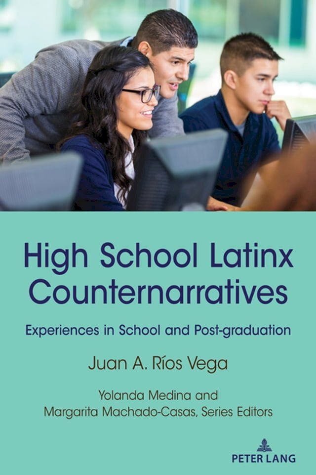  High School Latinx Counternarratives(Kobo/電子書)