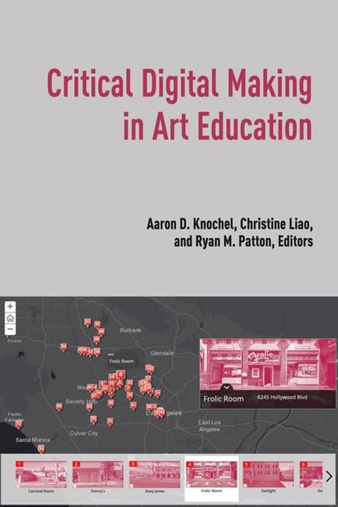 Critical Digital Making in Art Education(Kobo/電子書)