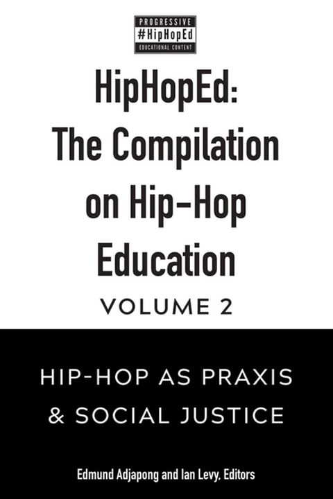 HipHopEd: The Compilation on Hip-Hop Education(Kobo/電子書)