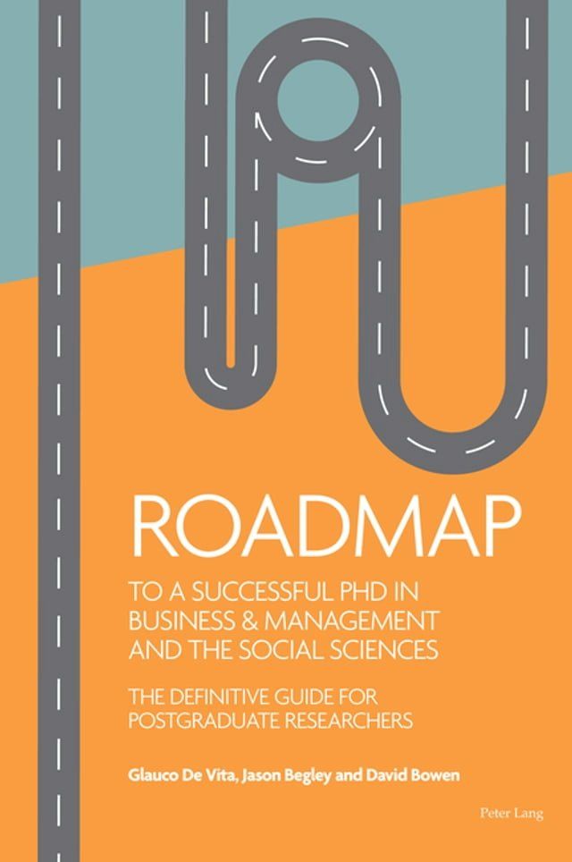  Roadmap to a successful PhD in Business & management and the social sciences(Kobo/電子書)