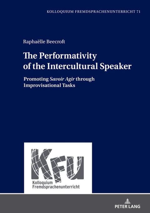 The Performativity of the Intercultural Speaker(Kobo/電子書)