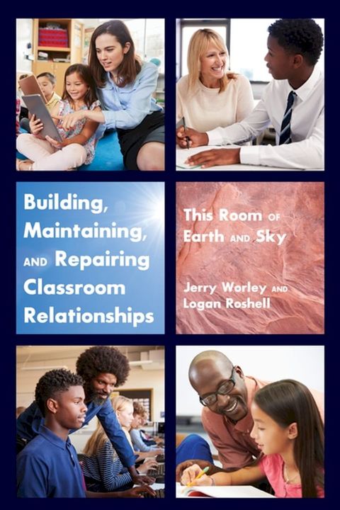 Building, Maintaining, and Repairing Classroom Relationships(Kobo/電子書)