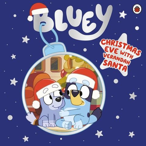 Bluey: Christmas Eve with Verandah Santa(Kobo/電子書)