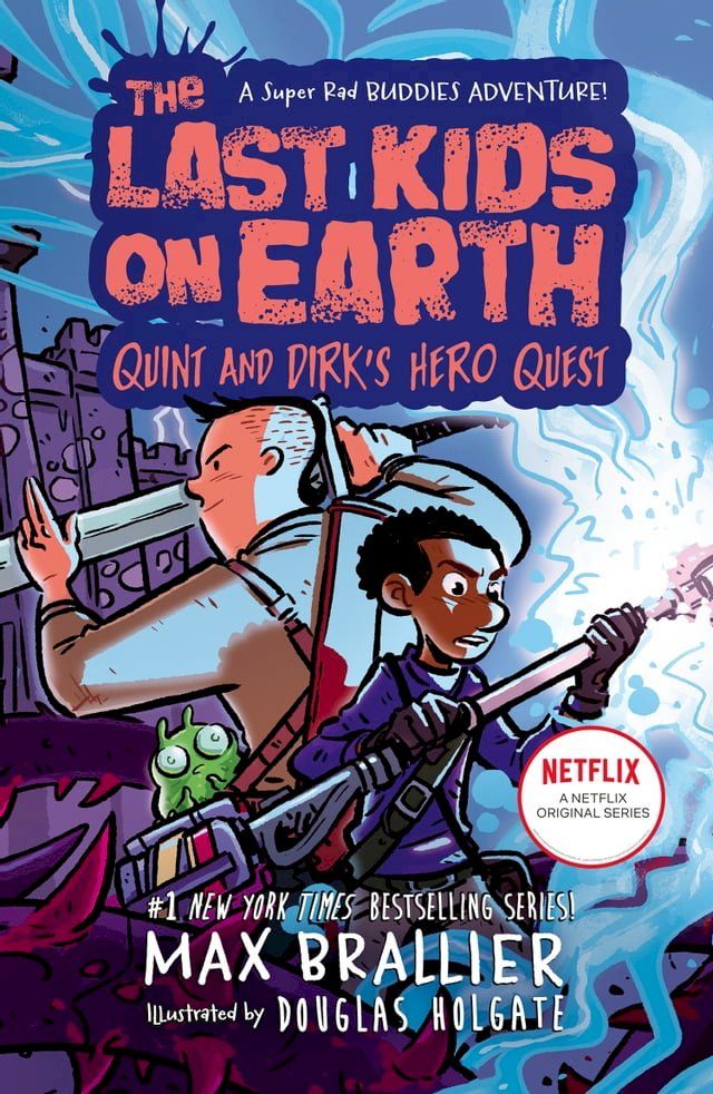  The Last Kids on Earth: Quint and Dirk's Hero Quest (The Last Kids on Earth)(Kobo/電子書)