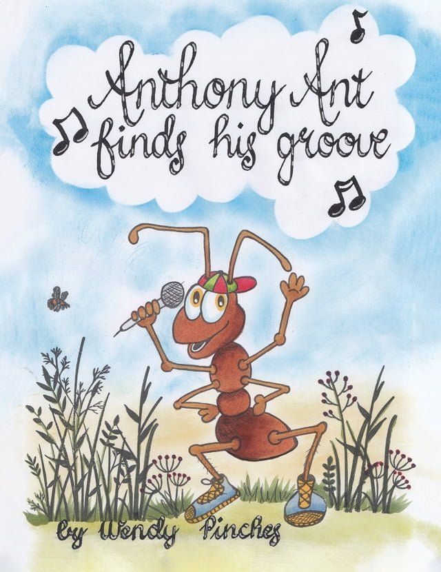  Anthony Ant Finds His Groove(Kobo/電子書)