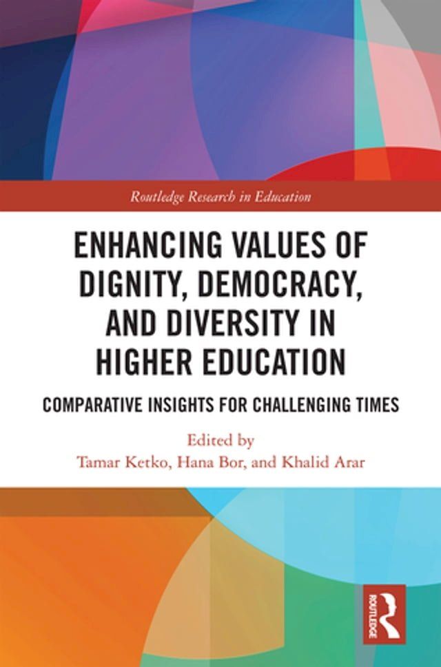  Enhancing Values of Dignity, Democracy, and Diversity in Higher Education(Kobo/電子書)