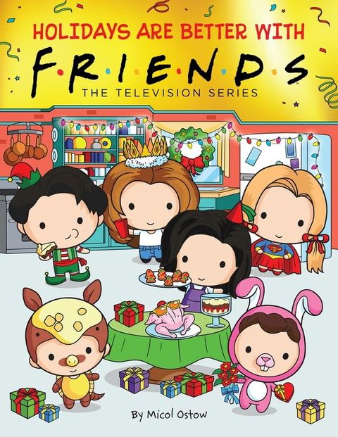 Holidays are Better with Friends (Friends Picture Book)(Kobo/電子書)