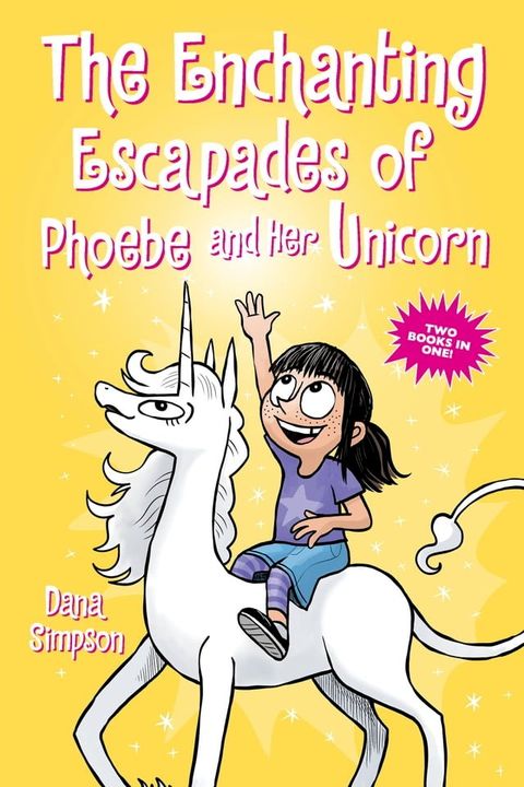 The Enchanting Escapades of Phoebe and Her Unicorn(Kobo/電子書)