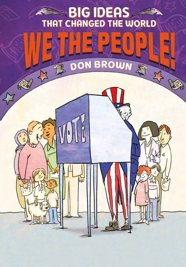  We the People! (Big Ideas that Changed the World #4)(Kobo/電子書)