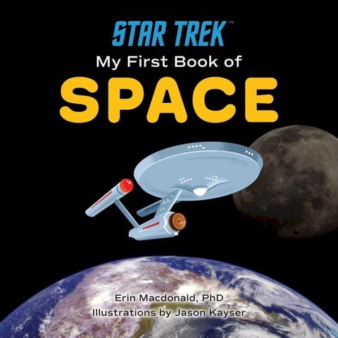 Star Trek: My First Book of Space(Kobo/電子書)