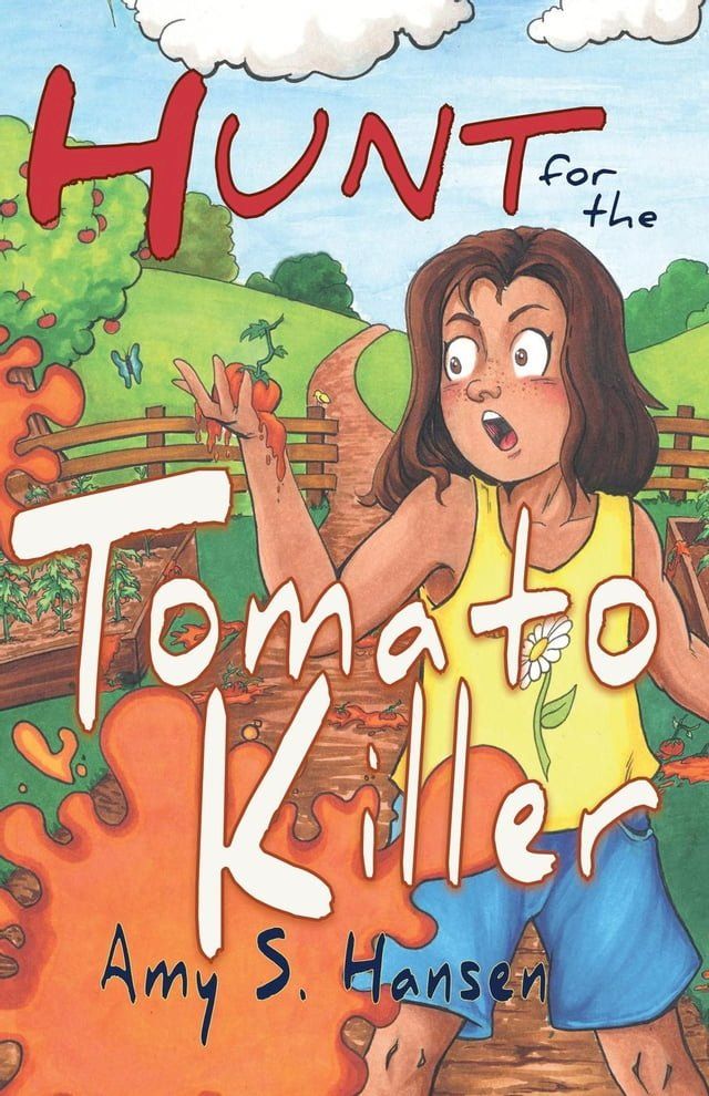  Hunt for the Tomato Killer(Kobo/電子書)