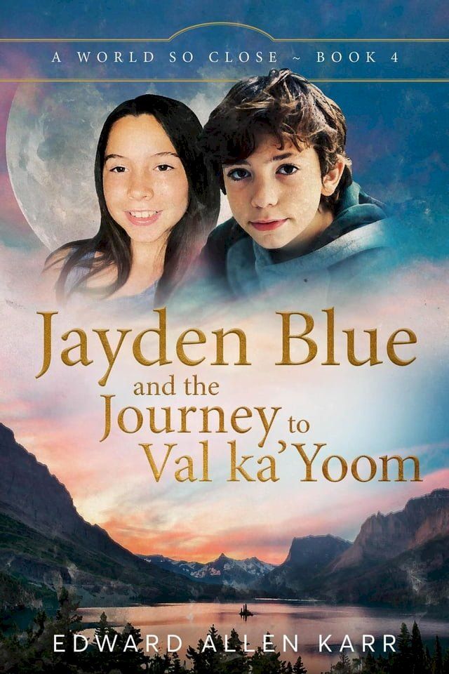  Jayden Blue and The Journey to Val ka'Yoom(Kobo/電子書)